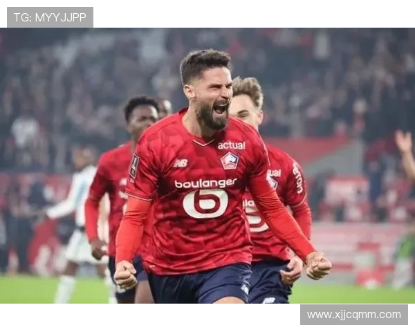 吉鲁打破进球荒助攻破巴黎FC球门重回法甲巅峰状态